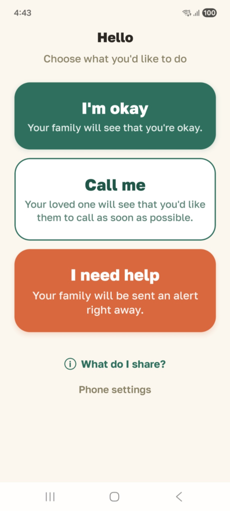 The KinStatus check-in screen on a loved one’s phone, showing the I’m okay, Call me and I need help options