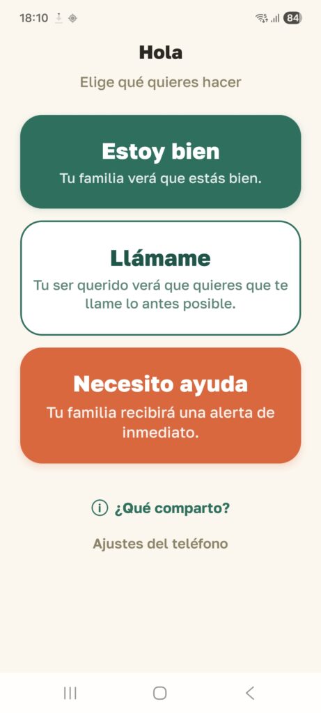 Pantalla de confirmación del ser querido con los botones «Estoy bien», «Llámame» y «Necesito ayuda»